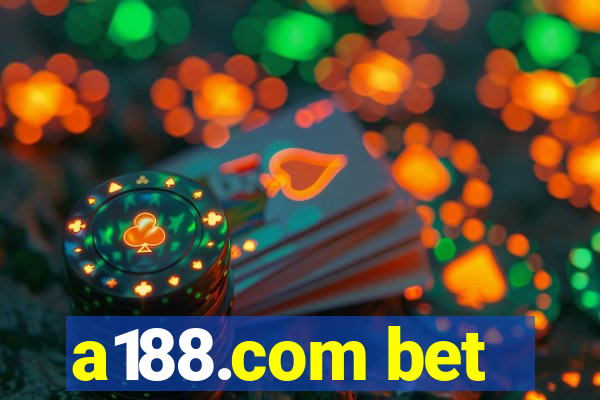 a188.com bet